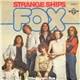 Fox - Strange Ships